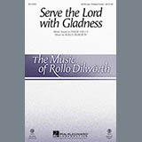 Download Rollo Dilworth Serve The Lord With Gladness sheet music and printable PDF music notes