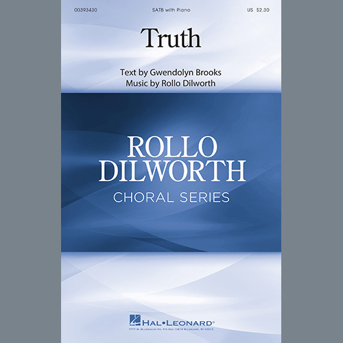 Rollo Dilworth, Truth, SATB Choir