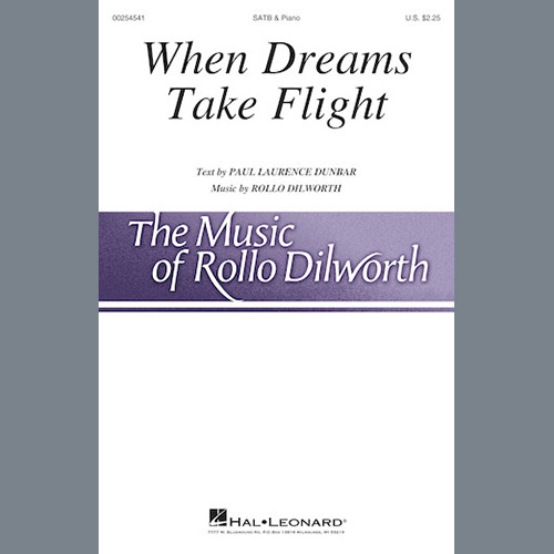 Rollo Dilworth, When Dreams Take Flight, SATB
