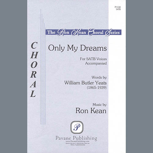 Ron Kean, Only My Dreams, SATB Choir