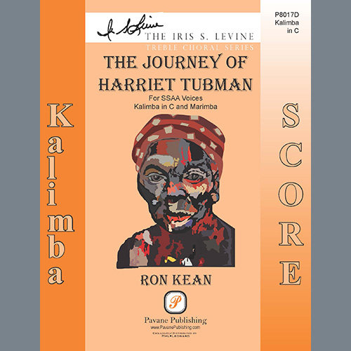 Ron Kean Ron Kean, The Journey of Harriet Tubman (for SSAA) - Marimba, Choir Instrumental Pak