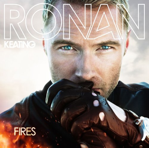 Ronan Keating Ronan Keating, Fires, Piano, Vocal & Guitar (Right-Hand Melody)