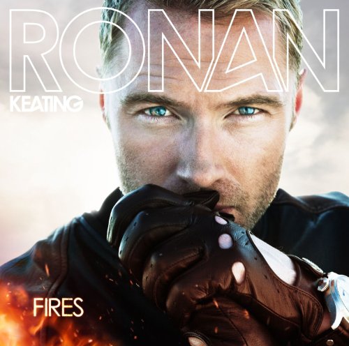 Ronan Keating, Fires, Piano, Vocal & Guitar (Right-Hand Melody)