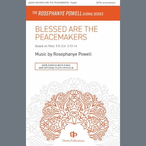 Rosephanye Powell, Blessed Are The Peacemakers, SATB Choir