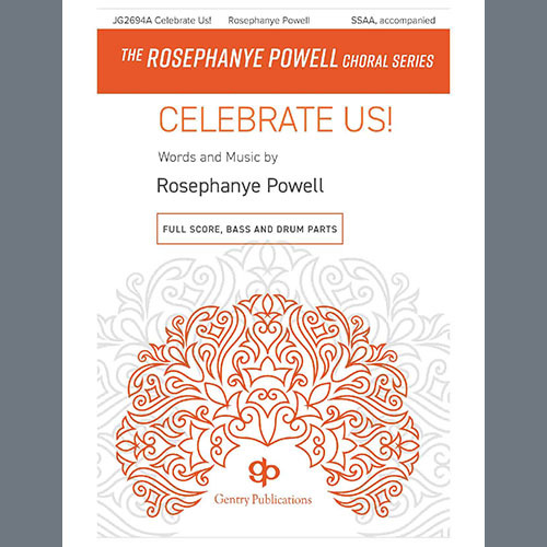 Rosephanye Powell, Celebrate Us!, SSA Choir