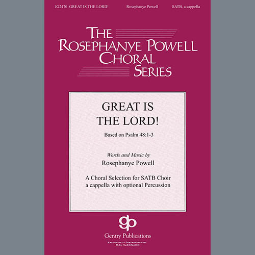 Rosephanye Powell, Great Is The Lord, SATB Choir