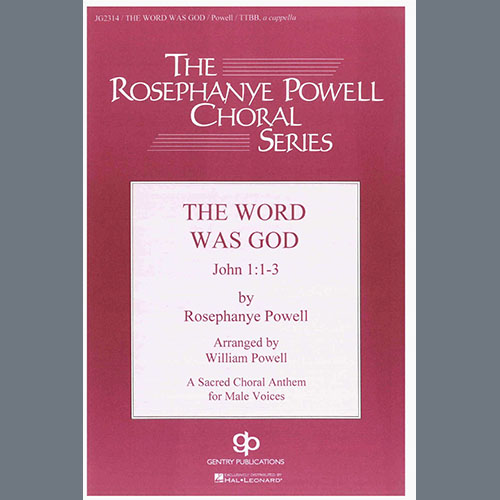 Rosephanye Powell, The Word Was God (arr. William Powell), TTBB Choir