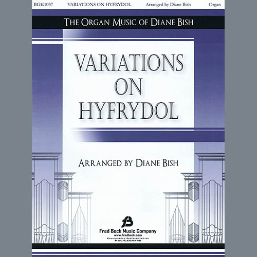 Rowland H. Prichard, Variations on Hyfrydol (arr. Diane Bish), Organ