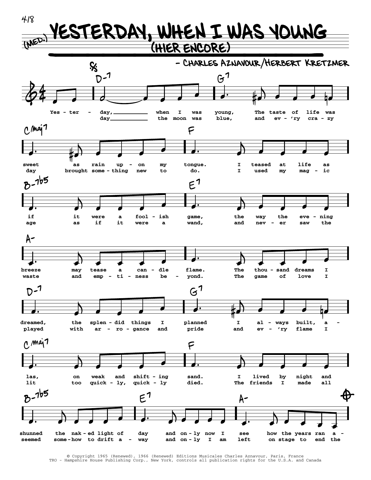Roy Clark Yesterday, When I Was Young (Hier Encore) (Low Voice) Sheet Music Notes & Chords for Real Book – Melody, Lyrics & Chords - Download or Print PDF Roy Clark Yesterday, When I Was Young (Hier Encore) (Low Voice) Sheet Music Notes & Chords for Real Book – Melody, Lyrics & Chords - Download or Print PDF