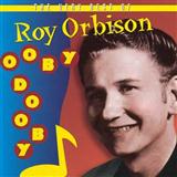 Download Roy Orbison Ooby Dooby sheet music and printable PDF music notes