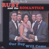 Download Ruby & The Romantics Our Day Will Come sheet music and printable PDF music notes