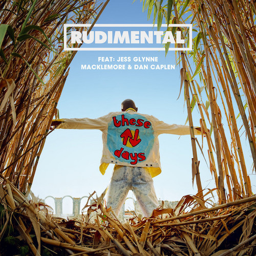 Rudimental, These Days (feat. Jess Glynne, Macklemore & Dan Caplen), Piano, Vocal & Guitar Chords (Right-Hand Melody)