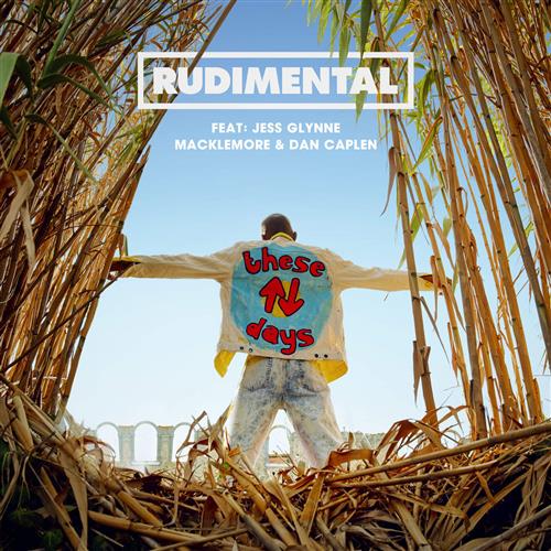 Rudimental, These Days (featuring Jess Glynne, Macklemore and Dan Caplen), Piano, Vocal & Guitar (Right-Hand Melody)