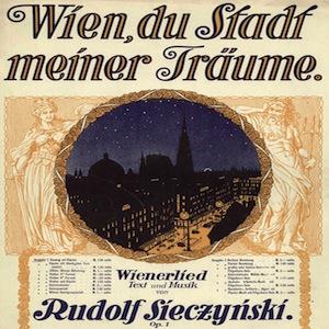 Rudolph Sieczynski, Wien, Du Stadt Meiner Traume, Piano, Vocal & Guitar (Right-Hand Melody)