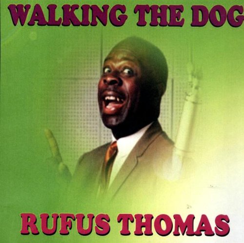 Rufus Thomas, Walkin' The Dog, Melody Line, Lyrics & Chords