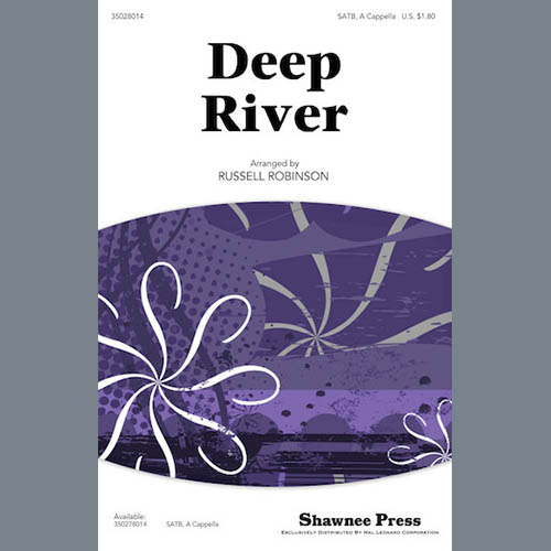 Russell Robinson, Deep River, SATB