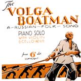 Download Russian Folk Song Song Of The Volga Boatman sheet music and printable PDF music notes