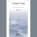 Download Ruth Elaine Schram A Mighty Hope sheet music and printable PDF music notes