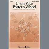 Download Ruth Elaine Schram and Bert Stratton Upon Your Potter's Wheel sheet music and printable PDF music notes