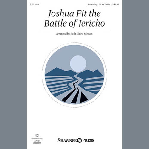 Ruth Elaine Schram, Joshua (Fit The Battle Of Jericho), Unison Choral