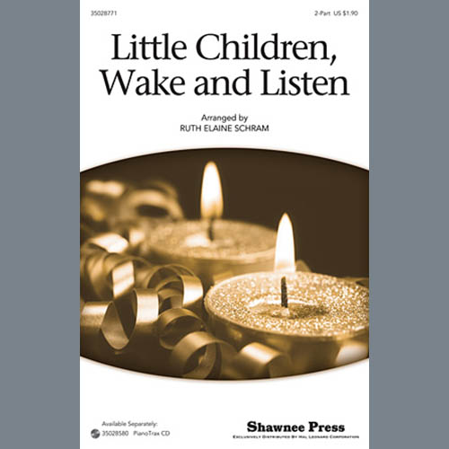 Ruth Elaine Schram, Little Children, Wake And Listen, 2-Part Choir
