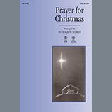 Download Ruth Elaine Schram Prayer For Christmas sheet music and printable PDF music notes