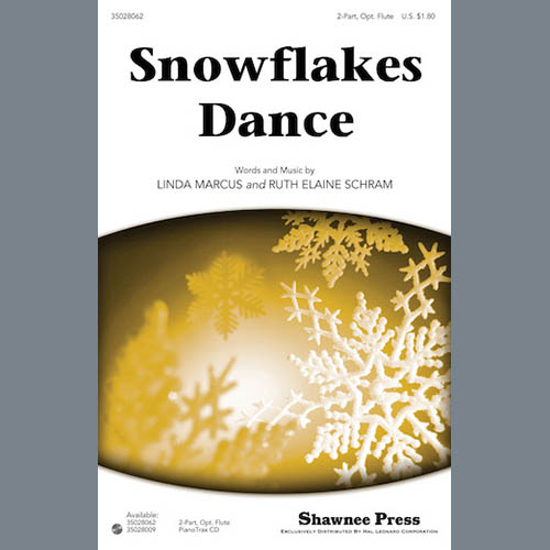 Ruth Elaine Schram, Snowflakes Dance, 2-Part Choir