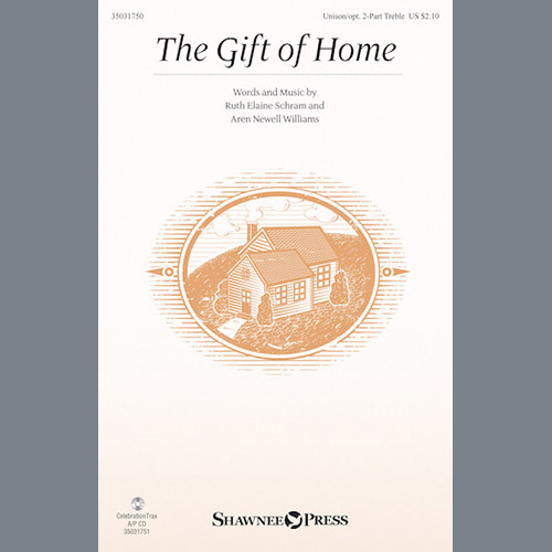 Ruth Elaine Schram, The Gift Of Home, Choral