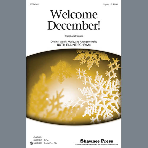 Ruth Elaine Schram, Welcome, December!, 2-Part Choir