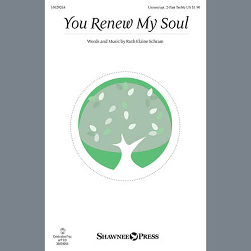 Ruth Elaine Schram, You Renew My Soul, Unison Choral