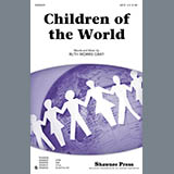 Download Ruth Morris Gray Children Of The World sheet music and printable PDF music notes