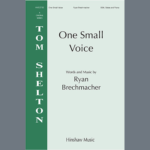 Ryan Brechmacher, One Small Voice, SSA Choir