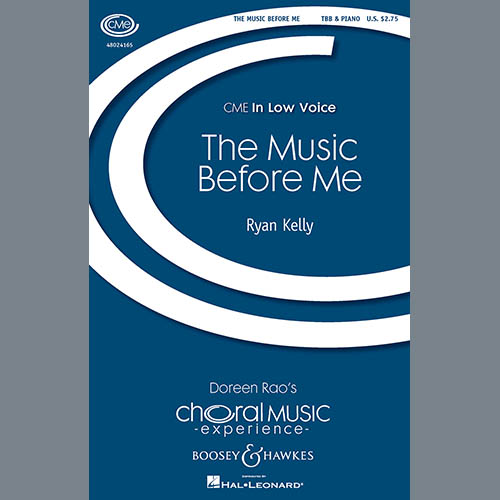 Ryan Kelly, The Music Before Me, TBB Choir
