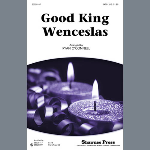 Ryan O'Connell, Good King Wenceslas, SATB