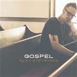 Download Ryan Stevenson The Gospel sheet music and printable PDF music notes