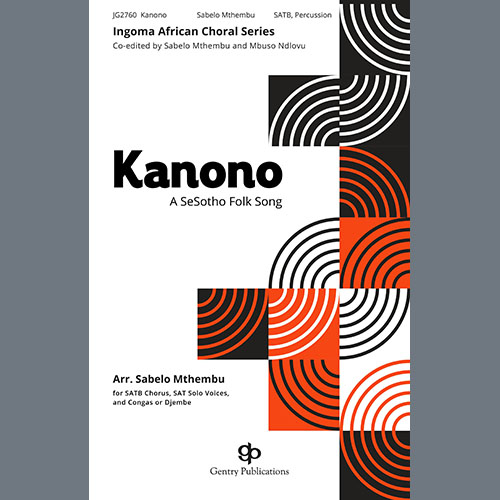 Sabelo Mthembu, Kanono, SATB Choir