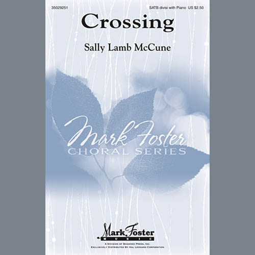Sally Lamb McCune, Crossing, SATB
