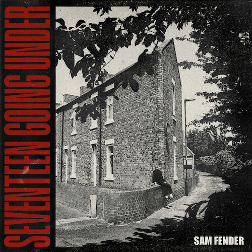 Sam Fender, Seventeen Going Under, Piano, Vocal & Guitar Chords (Right-Hand Melody)