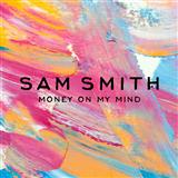 Download Sam Smith Money On My Mind sheet music and printable PDF music notes