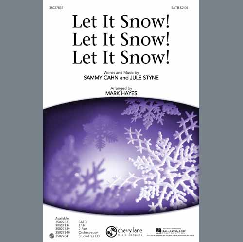 Sammy Cahn & Julie Styne, Let It Snow! Let It Snow! Let It Snow!, 2-Part Choir