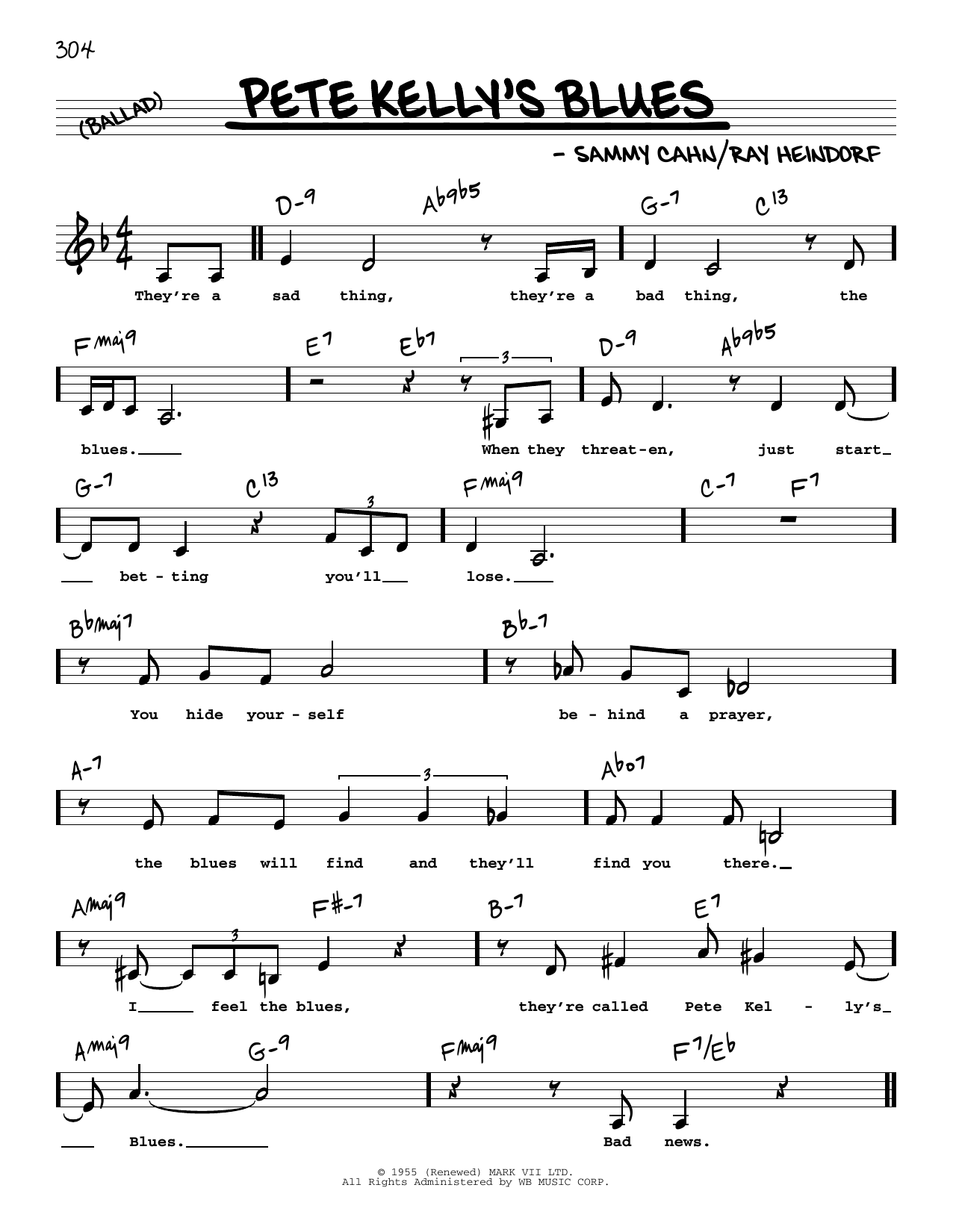 Sammy Cahn Pete Kelly's Blues (Low Voice) Sheet Music Notes & Chords for Real Book – Melody, Lyrics & Chords - Download or Print PDF Sammy Cahn Pete Kelly's Blues (Low Voice) Sheet Music Notes & Chords for Real Book – Melody, Lyrics & Chords - Download or Print PDF