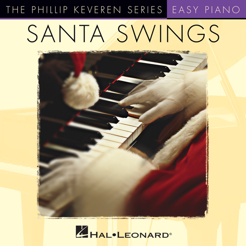 Sammy Cahn, The Christmas Waltz [Jazz version] (arr. Phillip Keveren), Easy Piano
