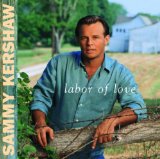 Download Sammy Kershaw Love Of My Life sheet music and printable PDF music notes