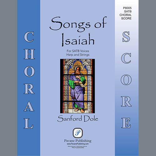 Sanford Dole, Songs of Isaiah, SATB Choir
