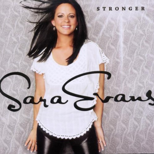 Sara Evans, A Little Bit Stronger, Piano, Vocal & Guitar (Right-Hand Melody)
