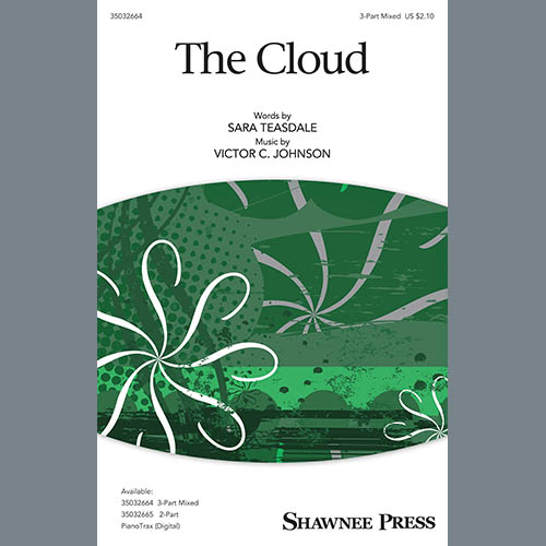 Sara Teasdale & Victor C. Johnson, The Cloud, 2-Part Choir
