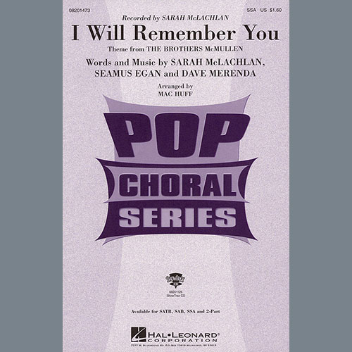 Sarah McLachlan, I Will Remember You (arr. Mac Huff), SATB Choir