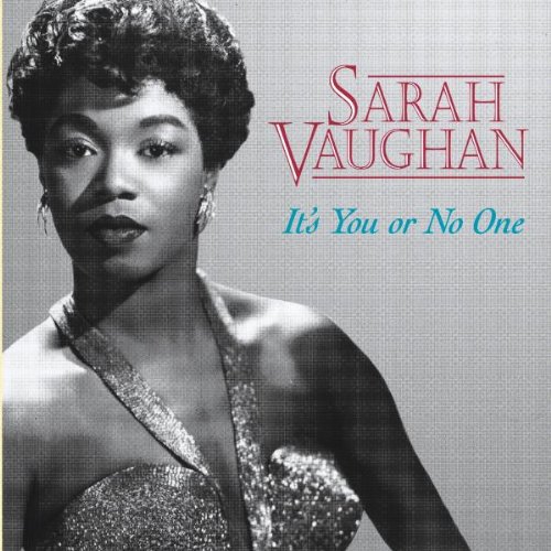 Sarah Vaughan, It's You Or No One, Piano, Vocal & Guitar (Right-Hand Melody)