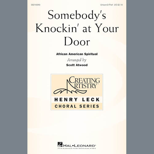 Scott Atwood, Somebody's Knockin' At Your Door, Unison Choral