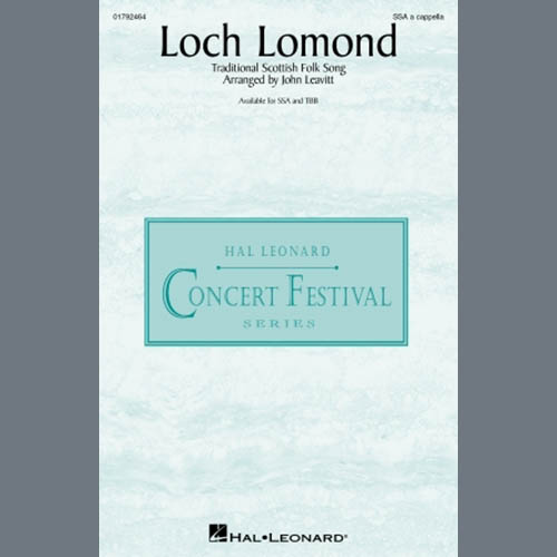 Scottish Folk Song Scottish Folk Song, Loch Lomond (arr. John Leavitt), SSA Choir